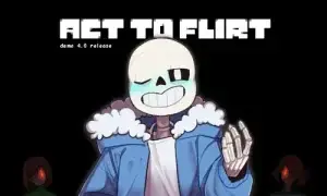 Undertale Act to Flirt